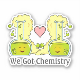 Wir haben Chemie Aufkleber