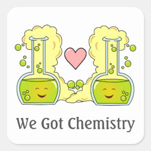 Wir haben Chemie Quadratischer Aufkleber