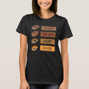 Wir haben das gleiche Herz im Monat der schwarzen  T-Shirt