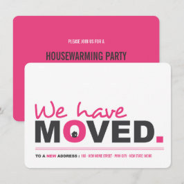 Wir haben das Moving Announcement Housewarming Par Einladung