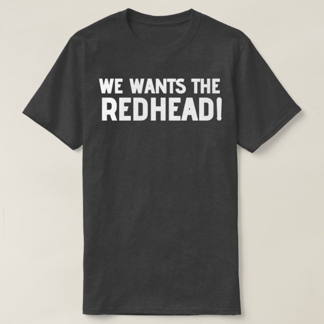 Wir haben den Redhead 2 Gewollt T-Shirt (Design vorne)