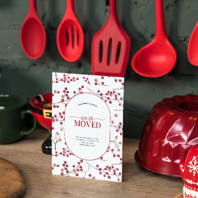 Wir haben die Ankündigung "Natural Red Berry Movin (Sending your family and friends a festive 'We've Moved!' Christmas card!
)