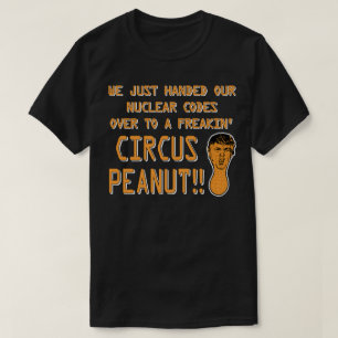 Wir haben die Atomcodes einem Zirkus-Erdnuss überg T-Shirt