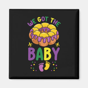 Wir haben die Baby Mardi Gras Schwangerschaft beka Magnet