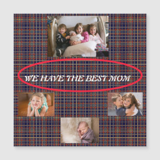 Wir haben die beste Mama Tartan 4 Fotos Freestyle Magnetkarte