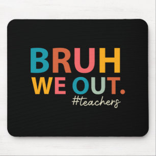 Wir haben die Lehrer am letzten Schulabend Mousepad