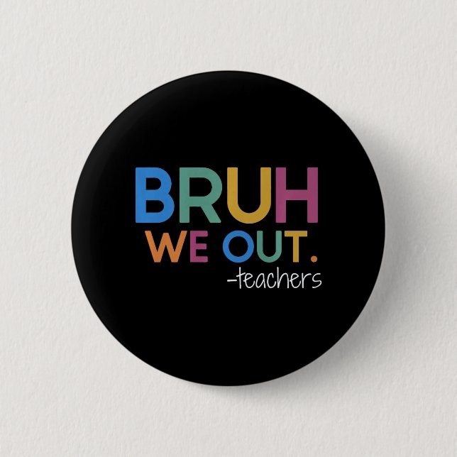 Wir haben die Sommerpause des Lehrers am letzten S Button (Vorderseite)