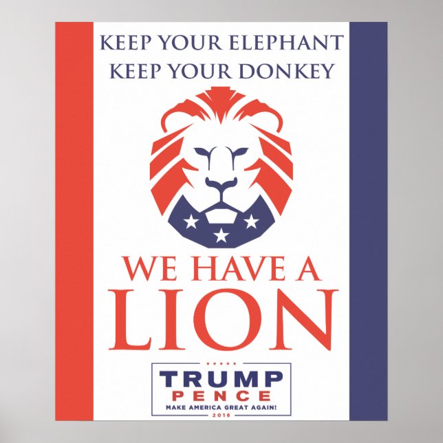 WIR HABEN EIN LION - Trump/Pence 2016-Poster Poster (Vorne)