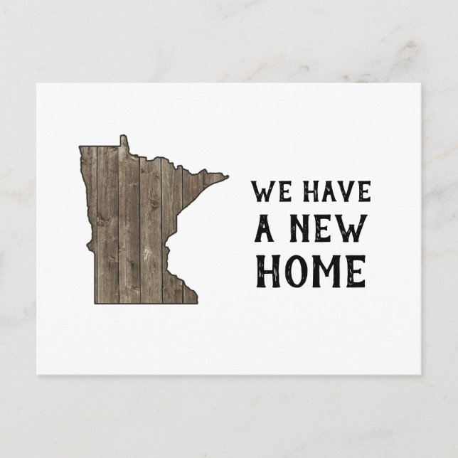 Wir haben ein neues Zuhause Minnesota Rustikales B Postkarte (Vorderseite)