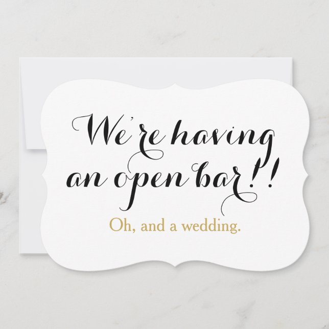 Wir haben eine offene Bar oh und eine Hochzeit lus Einladung (Vorderseite)