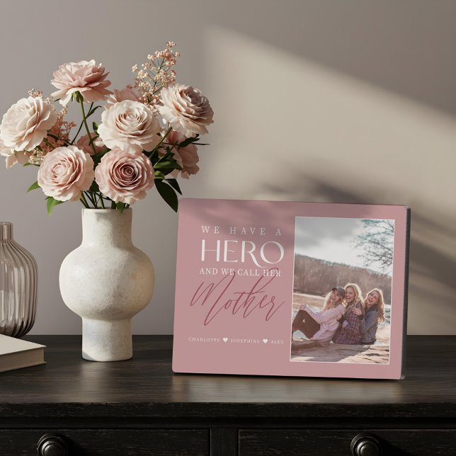 Wir haben einen Helden, den wir ihre Mutter Foto K Fotoplatte (We Have a Hero We Call Her Mother Photo Keepsake Plaque)