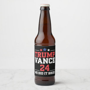 Wir haben es bruh gemacht, wir gewannen Trump Vanc Bierflaschenetikett