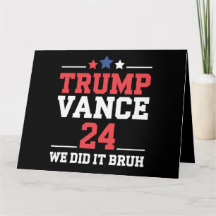 Wir haben es bruh gemacht, wir gewannen Trump Vanc Karte