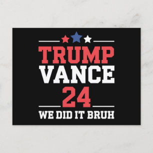 Wir haben es bruh gemacht, wir gewannen Trump Vanc Postkarte