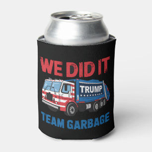 Wir haben es geschafft Team Müll Trump Präsident 4 Dosenkühler