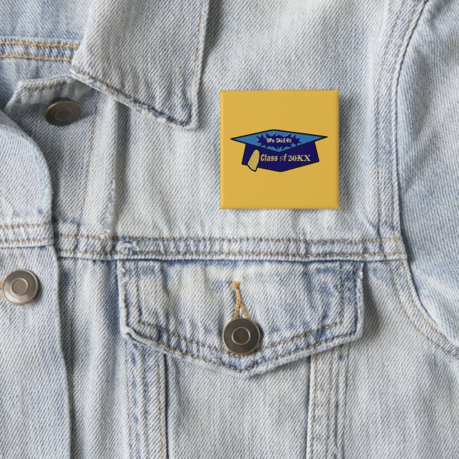 Wir haben es Klasse Jahr zwei Blues Abschluss Hat Button (Beispiel)