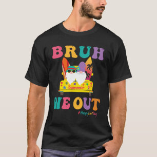 Wir haben gestern einen glücklichen Lehrer T-Shirt