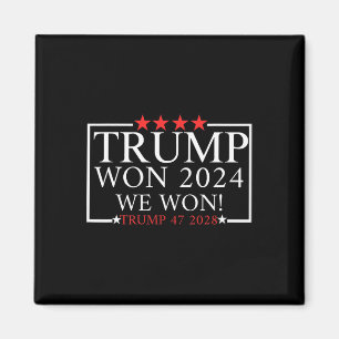 Wir haben gewonnen, Trump hat gewonnen, Trump Präs Magnet