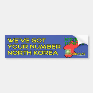 Wir haben Ihre Zahl Nordkorea Autoaufkleber
