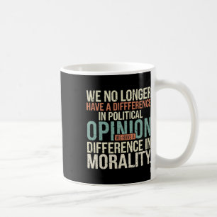 Wir haben keinen Unterschied mehr in der politisch Kaffeetasse