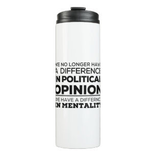 Wir haben keinen Unterschied mehr in der politisch Thermosbecher
