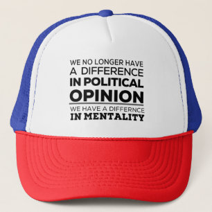 Wir haben keinen Unterschied mehr in der politisch Truckerkappe
