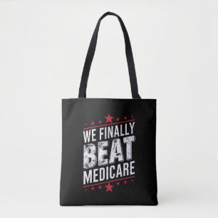 Wir haben Medicare Trump Biden Wahl endlich geschl Tasche