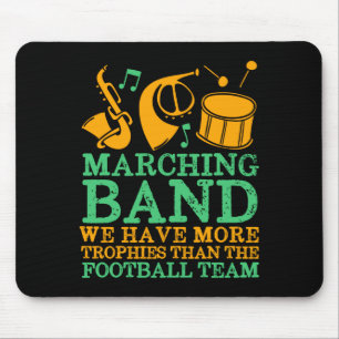 Wir haben mehr Trophäen Lustige Marschkapelle  Mousepad