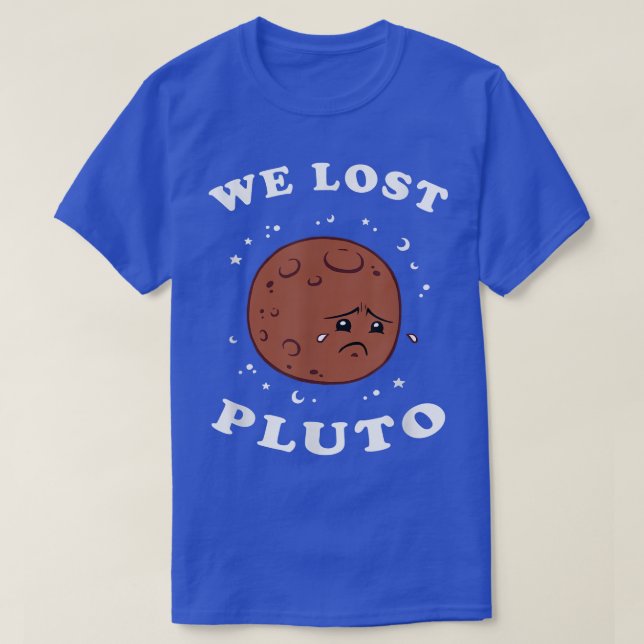 Wir haben Pluto verloren - Funny Space Science T-Shirt (Design vorne)