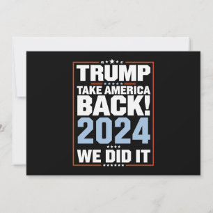 Wir haben Trump USA Flag Präsident 47 Trump Einladung