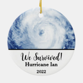 Wir haben überlebt! Hurrikan Ian 2022 Keramik Ornament