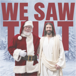 WIR HABENS GESEHEN! Santa und Jesus beobachten imm Aufkleber