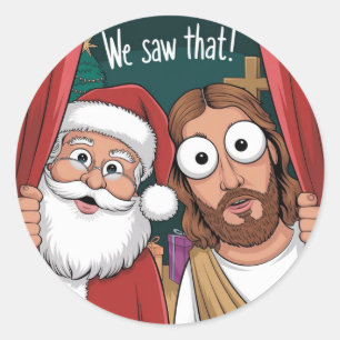WIR HABENS GESEHEN! Santa und Jesus beobachten imm Runder Aufkleber
