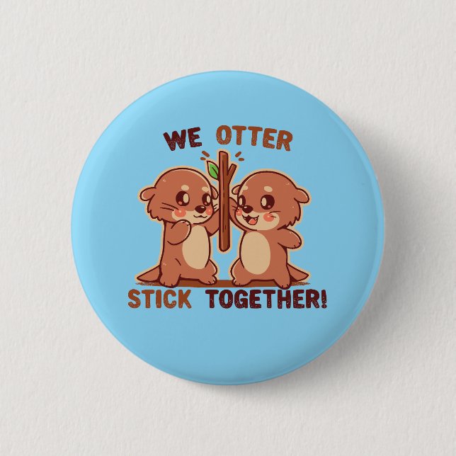 Wir halten OTTER zusammen Button (Vorderseite)