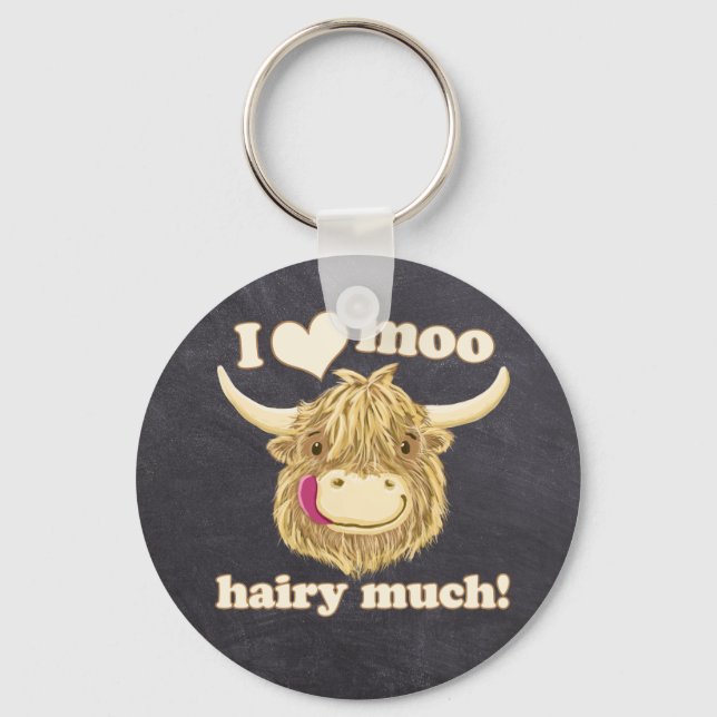 Wir Hamish Lieben Moo Hairy Much! Highland Cow Schlüsselanhänger (Vorderseite)