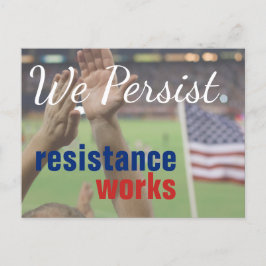 Wir hartnäckigen Widerstand Arbeiten Protest ist p Postkarte