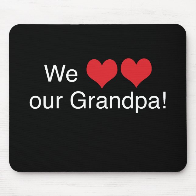 Wir Herz-Großvater Mousepad (Vorne)