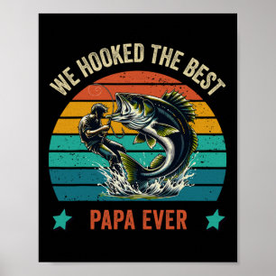 Wir hielten den besten Papa-Fisch-Vater Papas Da Poster