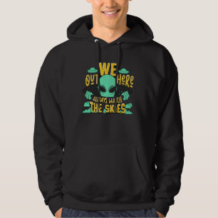 Wir hier draußen beobachten immer die sonnige Alie Hoodie