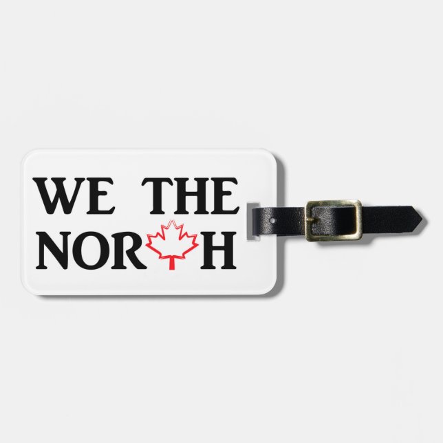 Wir im Norden. Kanadischer Stolz mit einem roten A Gepäckanhänger (Vorderseite horizontal)