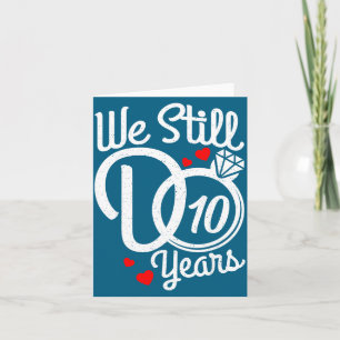 Wir Jahre noch 10 Paar 10. Hochzeit Karte