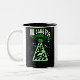 Wir kamen für den Kaffee Zweifarbige Tasse