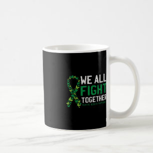 Wir kämpfen gemeinsam für das Bewusstsein für psyc Kaffeetasse