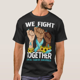 Wir kämpfen gemeinsam um das KREBS-Bewusstsein T-Shirt