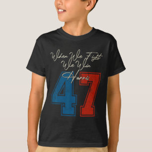 Wir kämpfen um den Sieg 2024 Kamala Harris für den T-Shirt