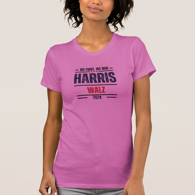 Wir kämpfen um Harris Walz 2024 T-Shirt (Vorderseite)