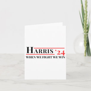 Wir kämpfen um Kamala 24 Harris 2024 Patriotic Me Karte