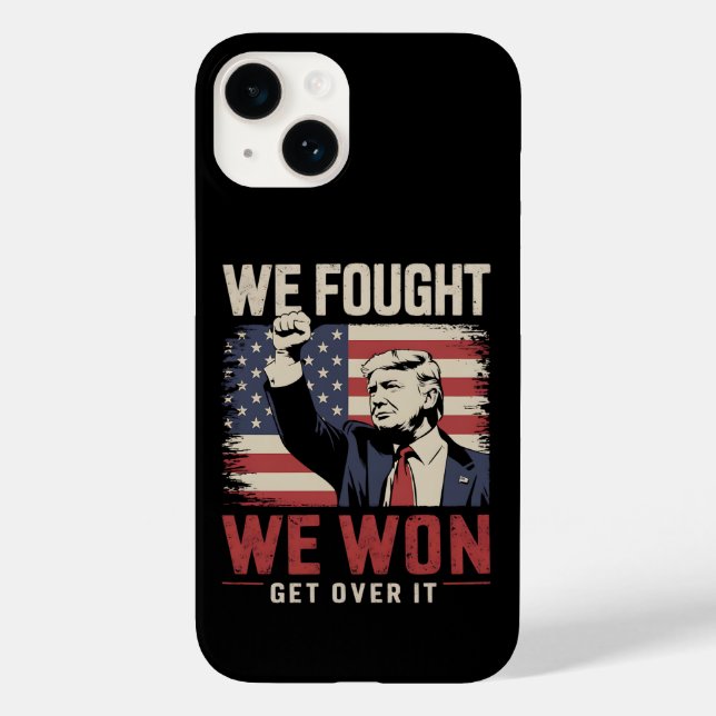 Wir kämpften dafür, dass wir Trump 47. Präsident ü Case-Mate iPhone 14 Hülle (Rückseite)