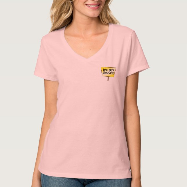 Wir kaufen Haus-Shirt T-Shirt (Vorderseite)