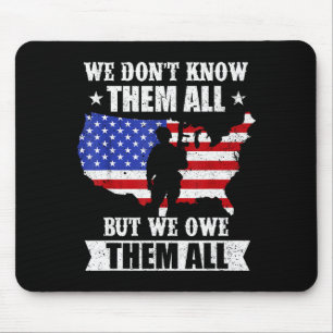 Wir kennen sie nicht alle, aber wir schulden es ih mousepad